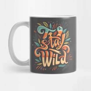 Stay Wild Mug